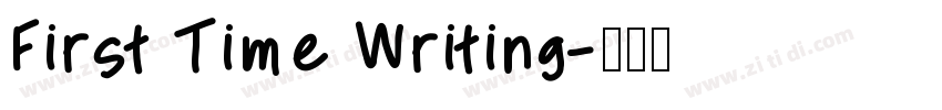 First Time Writing字体转换